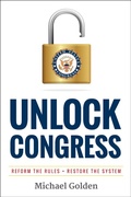 Cover: Unlock Congress: Reform the Rules - Restore the System - Why Not Books