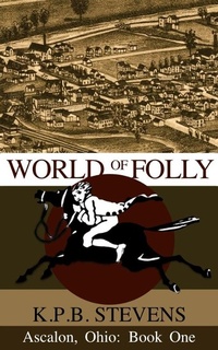 Enlarge image Cover: World of Folly - Karl Stevens
