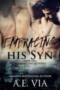 Cover: Embracing His Syn - A.E. Via