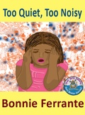 Cover: Too Quiet, Too Noisy - Bonnie Ferrante