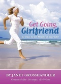 Cover: Get Going, Girlfriend - Janet Grosshandler