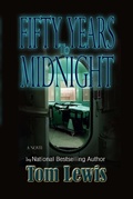 Cover: Fifty Years to Midnight - McBryde Publishing, LLC