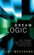 Cover: Dream Logic - Lost Quarter Books