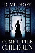 Cover: Come Little Children - D. Melhoff