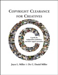 Cover: Copyright Clearance for Creatives: A Guide for Independent Publishers and Their Support Providers - Joyce Miller