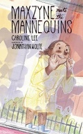 Cover: Maxzyne Meets the Mannequins - Pendant Press, LLC