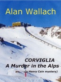 Cover: Corviglia: A Murder in the Alps - Alan Wallach