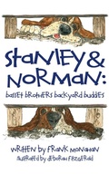 Cover: Stanley & Norman: Basset Brothers Backyard Buddies - Rocket Science Productions LLC