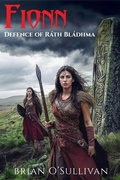 Cover: Fionn: Defence of Rath Bladhma (The Fionn mac Cumhaill Series #1) - Irish Imbas Books