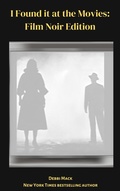 Cover: I Found it at the Movies: Film Noir Reviews (Movie Review Series, #1) - Renegade Press