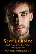 Cover: Seer's Choice (Book Three of The Seer Trilogy) - Maree Anderson