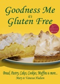 Cover: Goodness Me it's Gluten Free: Bread, Pastry, Cakes, Cookies, Muffins and more... - Goodness Me Limited