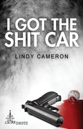 Cover: I Got the Shit Car - Clan Destine Press