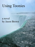 Cover: Using Toonies - Jason Brown