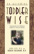 Cover: On Becoming Toddlerwise - Hawksflight & Associates, Inc