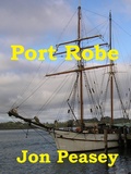 Cover: Port Robe - Jon Peasey