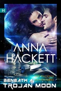 Cover: Beneath a Trojan Moon (Phoenix Adventures #4) - Anna Hackett