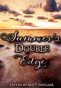 Enlarge image Cover: Summer's Double Edge - Matt Sinclair