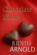 Cover: Chocolate Kisses - Judith Arnold
