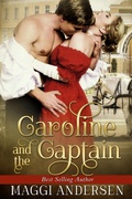 Cover: Caroline and the Captain - Maggi Andersen