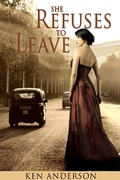 Cover: She Refuses To Leave - Ken Anderson