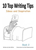 Cover: 10 Top Writing Tips: Ideas and Inspiration - Dee White