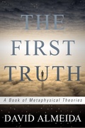 Cover: First Truth: A Book of Metaphysical Theories - David Almeida