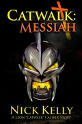 Cover: Catwalk: Messiah - Nick Kelly