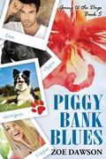Cover: Piggy Bank Blues - Zoe Dawson