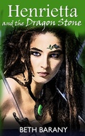 Cover: Henrietta and the Dragon Stone - Beth Barany