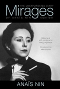 Cover: Mirages: The Unexpurgated Diary of Anais Nin, 1939-1947 - Sky Blue Press LLC