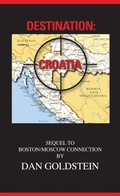 Cover: Destination: Croatia - Dan Goldstein