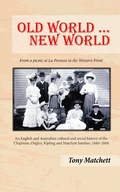 Cover: Old World ... New World: From a picnic at La Perouse to the Western Front - Moshpit Publishing
