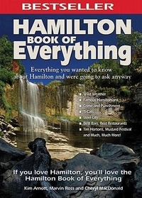 Abbildung von: Hamilton Book of Everything - MacIntyre Purcell Publishing Inc.