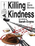 Cover: Killing Kindness - Clan Destine Press