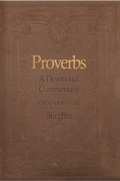 Cover: Proverbs: A Devotional Commentary Volume 2 - Gil Stieglitz