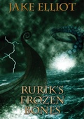 Cover: Rurik's Frozen Bones - Jake Elliot