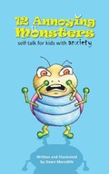Cover: 12 Annoying Monsters: Self-talk for kids with anxiety - Moshpit Publishing