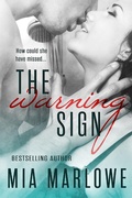 Cover: Warning Sign - Mia Marlowe