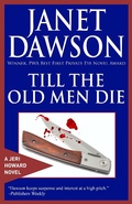 Cover: Till The Old Men Die - Janet Dawson