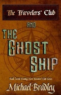 Cover: Travelers' Club and The Ghost Shp - Michael Bradley
