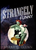 Cover: Strangely Funny - Mystery and Horror, LLC