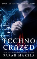 Cover: Techno Crazed - Kissa Press LLC
