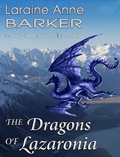 Cover: Dragons of Lazaronia (Book 2) - Laraine Anne Barker