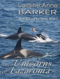 Cover: Unicorns of Lazaronia (Book 7) - Laraine Anne Barker