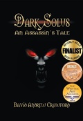 Cover: Dark Solus: An Assassin's Tale - David Crawford