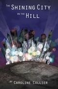 Cover: Shining City On The Hill - Caroline Collier