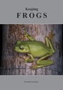 Cover: Keeping Frogs - ABK Publications