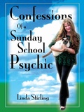 Cover: Confessions of a Sunday School Psychic - Linda Stirling