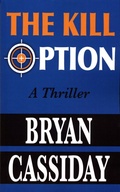 Cover: Kill Option - Bryan Cassiday